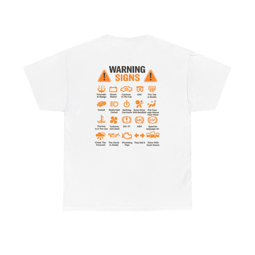 Warning Signs T-Shirt