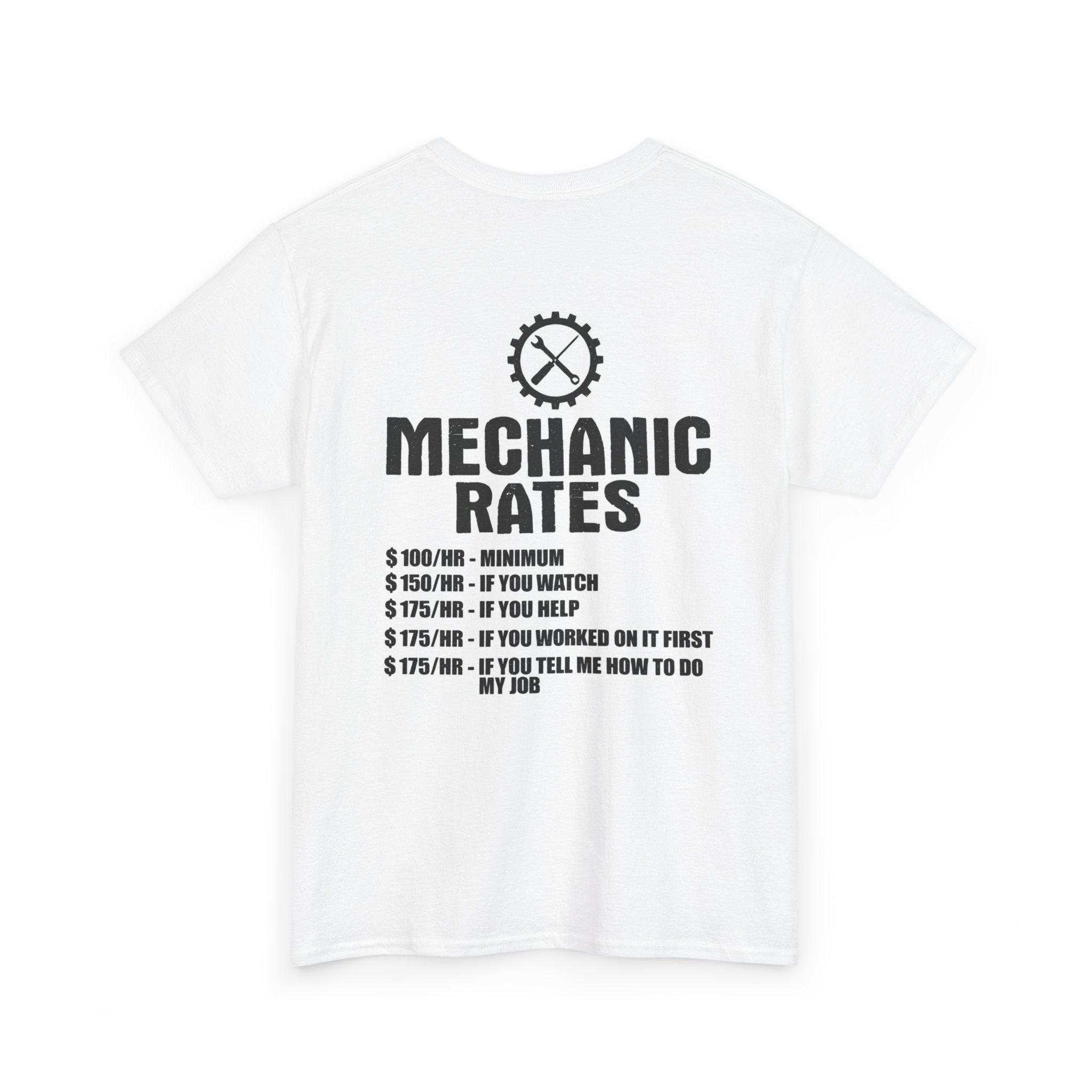 Mechanic Rates T-Shirt